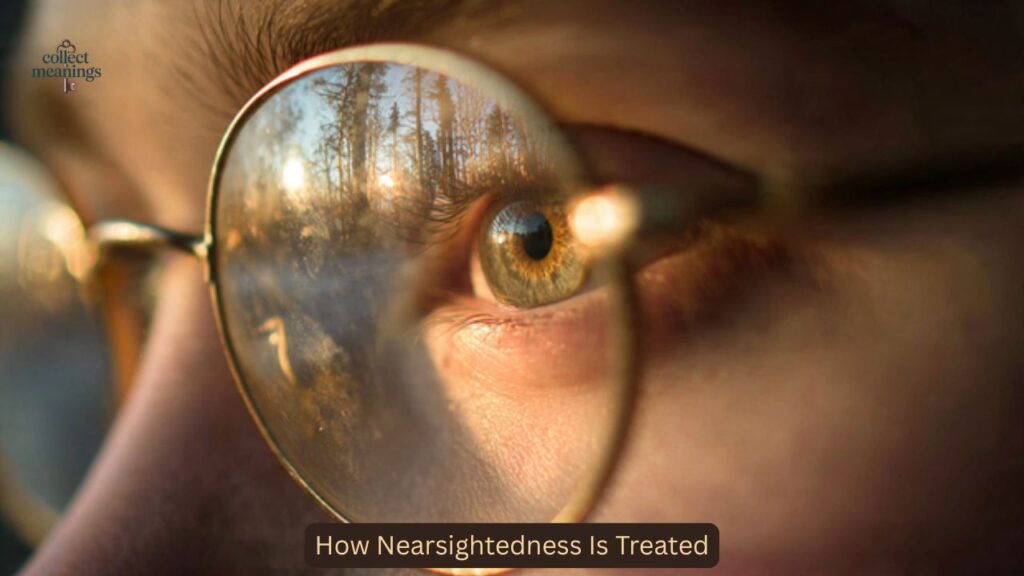 How Nearsightedness Is Treated