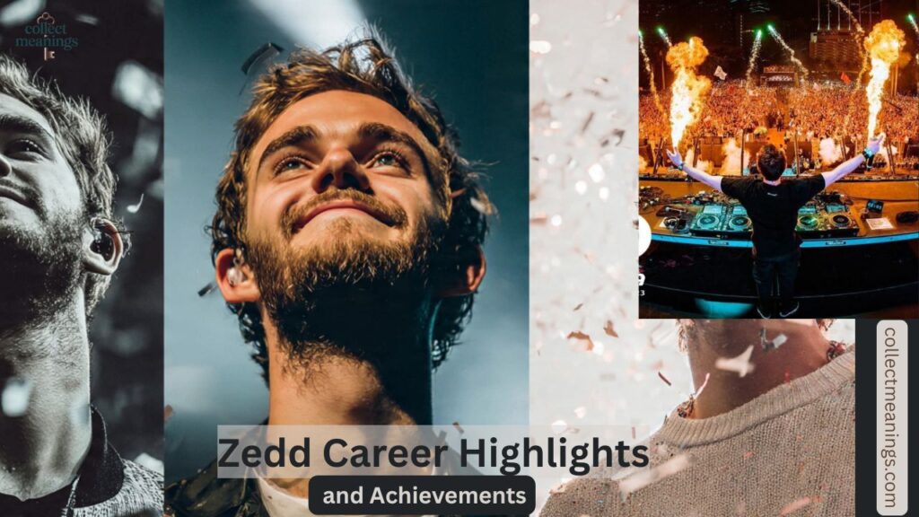 Zedd Career Highlights and Achievements