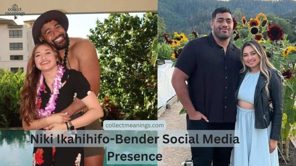 Niki Ikahihifo-Bender Social Media Presence
