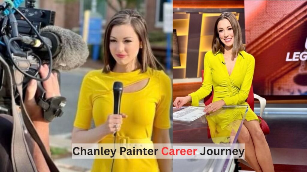 Chanley Painter Career Journey