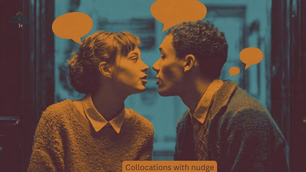 Collocations with nudge