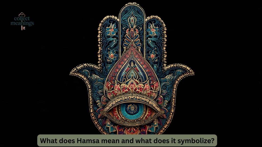 What does Hamsa mean and what does it symbolize?