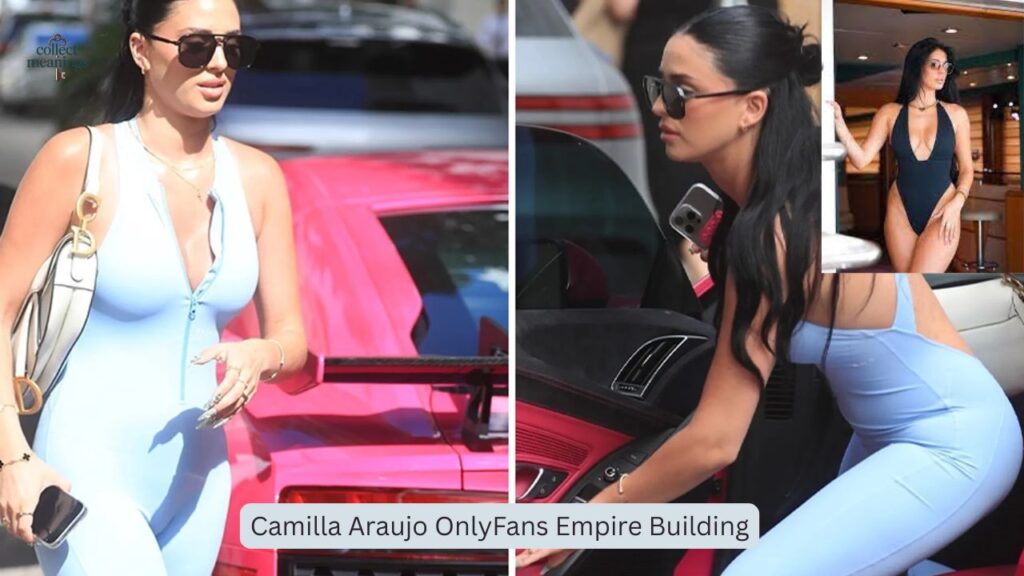 Camilla Araujo OnlyFans Empire Building