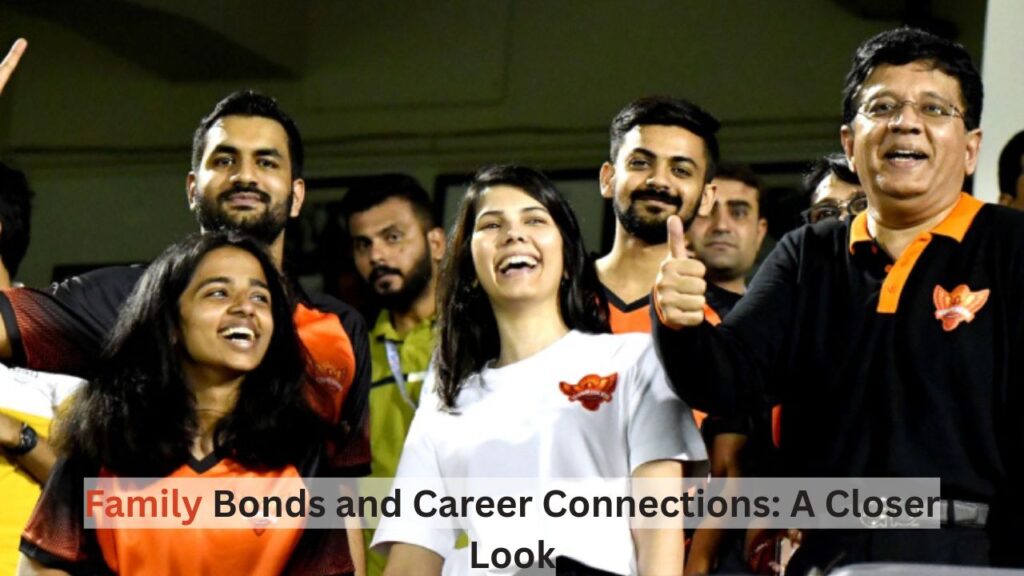 Family Bonds and Career Connections: A Closer Look