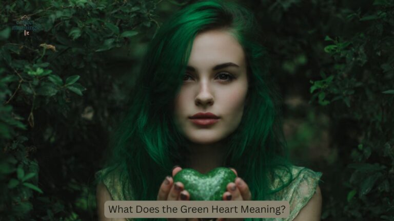 What Does the Green Heart Meaning?