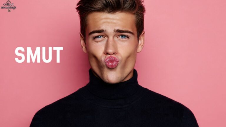 Smut Meaning Explained  What It Really Means, Types & Everyday Usage 