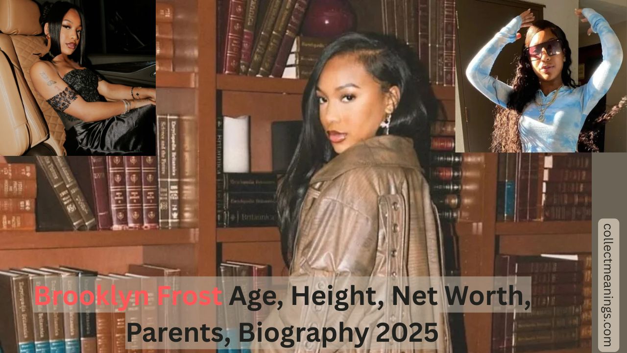 Brooklyn Frost Age, Height, Net Worth, Parents, Biography 2025