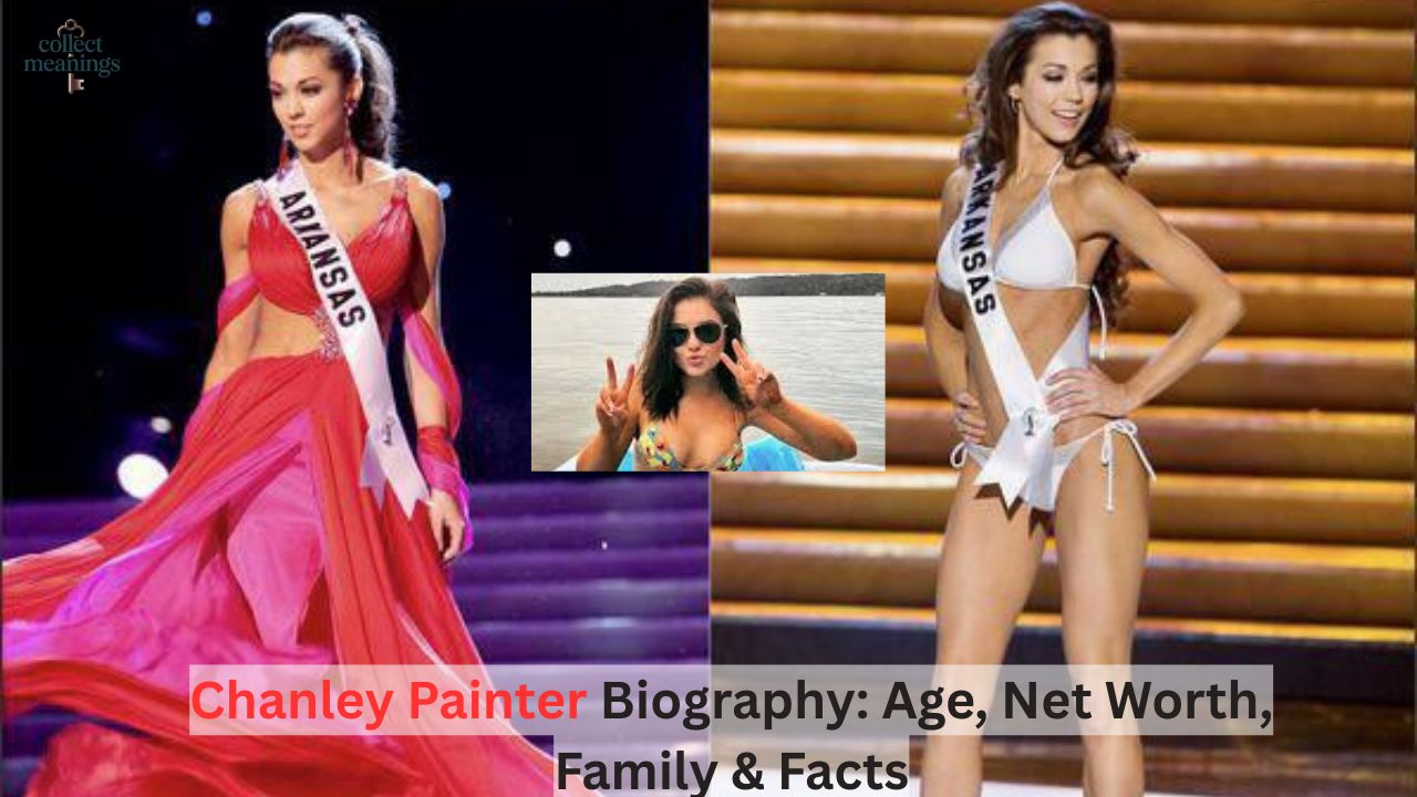 Chanley Painter Biography: Age, Net Worth, Family & Facts
