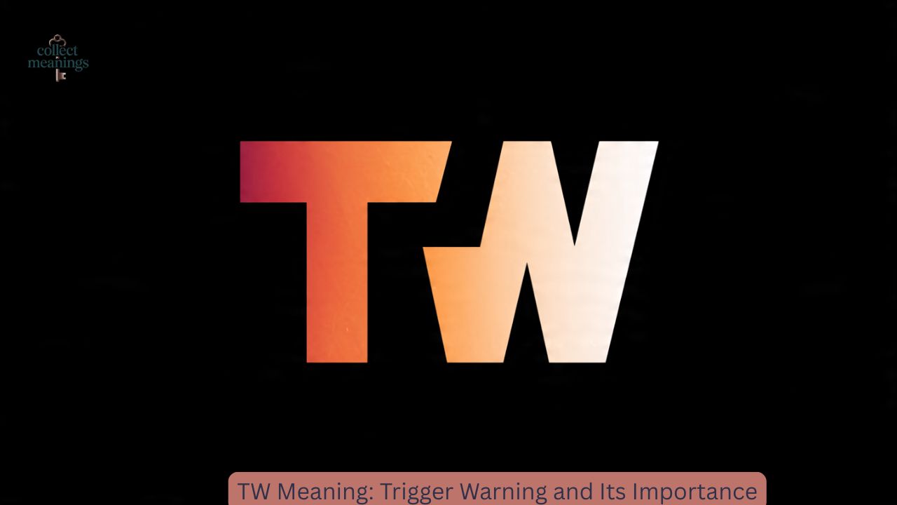 TW Meaning: Trigger Warning and Its Importance