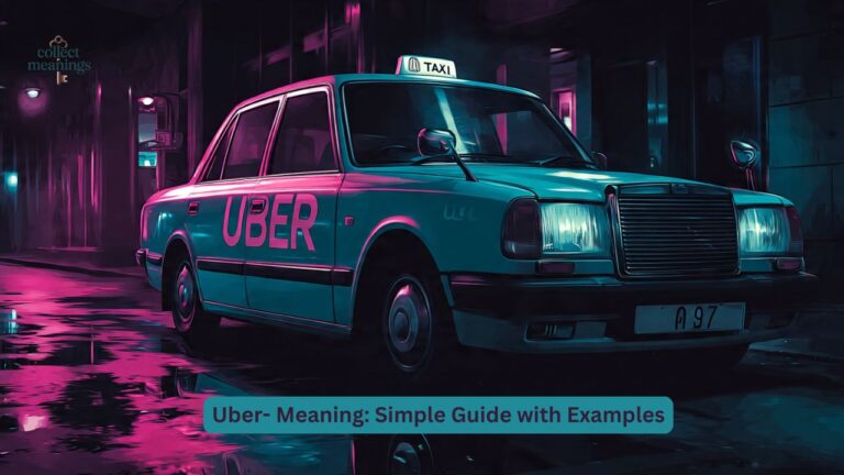 Uber- Meaning: Simple Guide with Examples