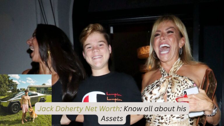 Jack Doherty Net Worth: Know all about his Assets